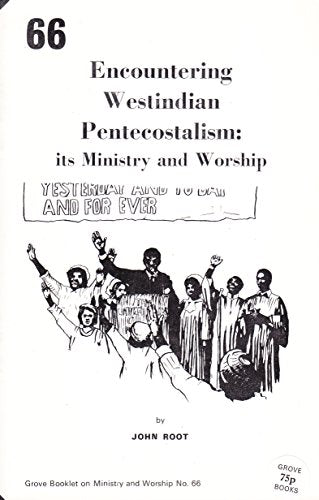 Encountering West Indian Pentecostalism