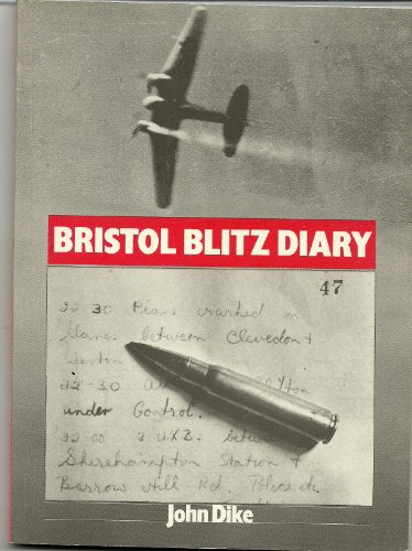 Bristol Blitz Diary