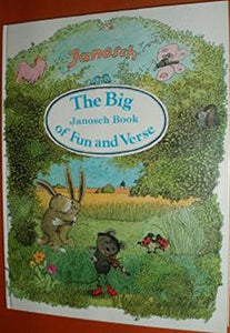 The Big Janosch Book of Fun and Verse 