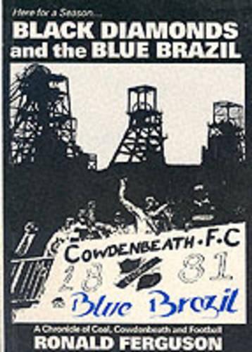 Black Diamonds and the Blue Brazil