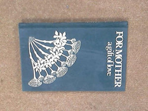 For Mother, a Gift of Love 