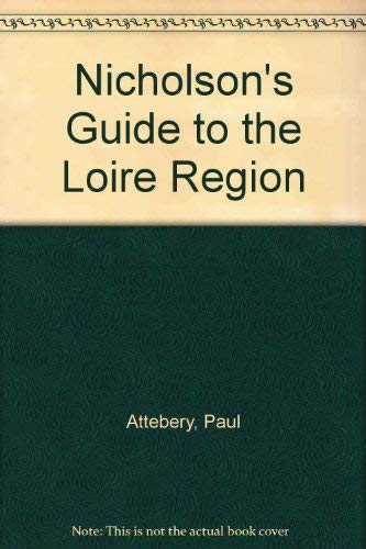 A Guide to the Loire Region