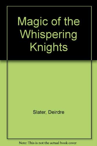 Magic of the Whispering Knights