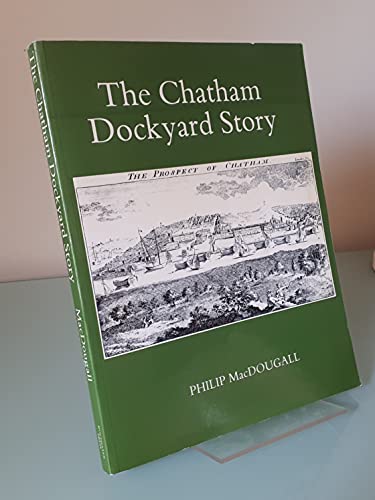 Chatham Dockyard Story