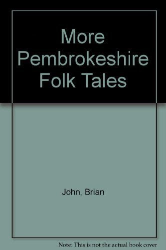 More Pembrokeshire Folk Tales