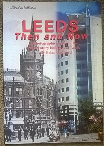 Leeds - Then and Now