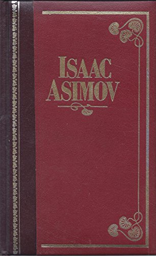 Selected Works: The Foundation Trilogy: Foundation; Foundation and Empire; Second Foundation; The Stars, Like Dust; The Naked Sun; I, Robot