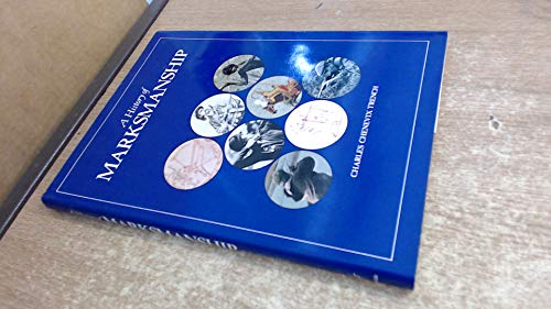 A History of Marksmanship