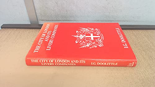 The City of London and Its Livery Companies