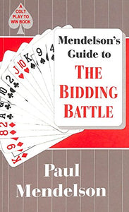 Mendelson's Guide to the Bidding Battle 