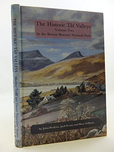 The Historic Taf Valleys