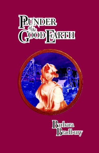 The Plunder of the Good Earth