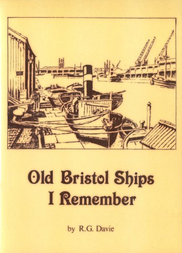 Old Bristol Ships I Remember