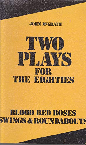 Two Plays for the Eighties