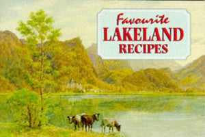 Favourite Lakeland Recipes 