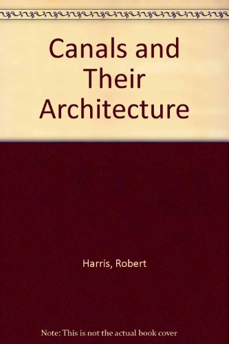 Canals and Their Architecture
