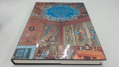 Craftsmen and Interior Decoration in England, 1660-1820