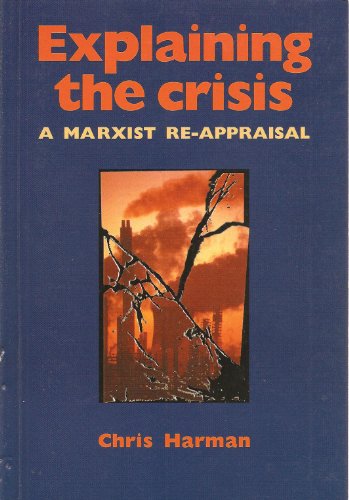 Explaining The Crisis