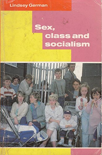 Sex, Class And Socialism