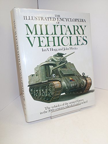 Illustrated Encyclopedia of Military Vehicles