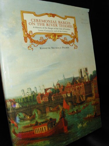 Ceremonial Barges on the River Thames