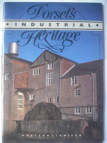 Dorset's Industrial Heritage