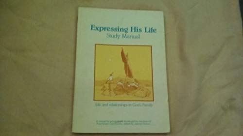 Expressing His Life