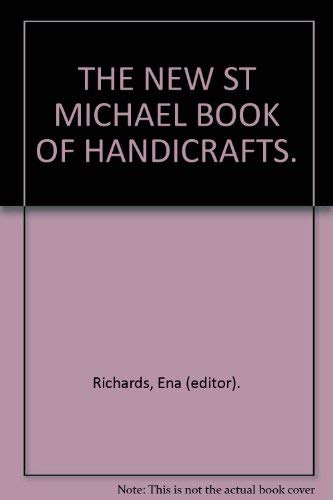 The New St Michael Book of Handicrafts
