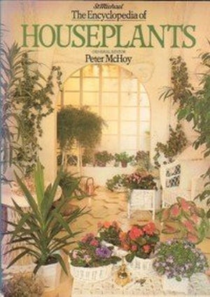 THE ST. MICHAEL ENCYCLOPEDIA OF HOUSEPLANTS.