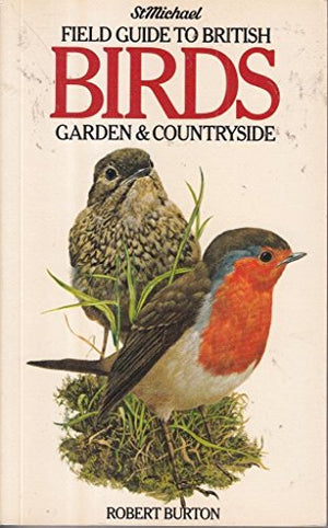 Field Guide to British birds garden and Countryside