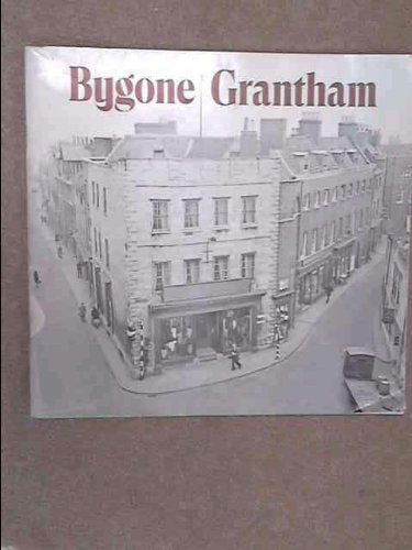Bygone Grantham
