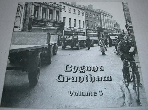 Bygone Grantham
