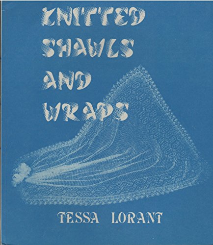 Knitted Shawls and Wraps
