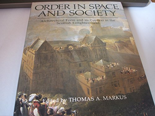 Order in Space and Society