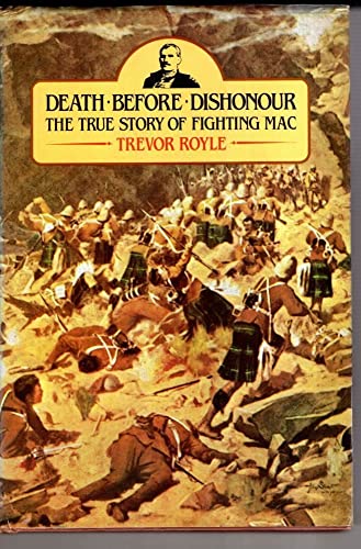 Death Before Dishonour - True Story of Fighting Mac