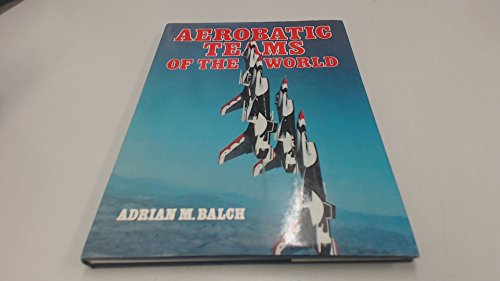 Aerobatic Teams of the World