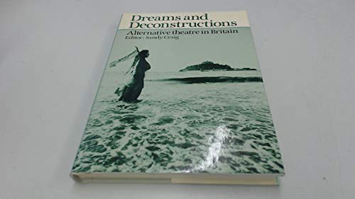 Dreams and Deconstructions