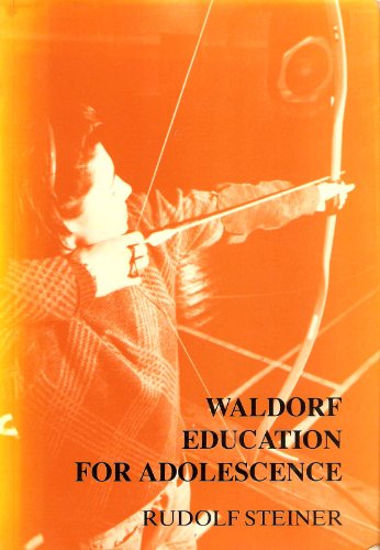 Waldorf Education for Adolescence