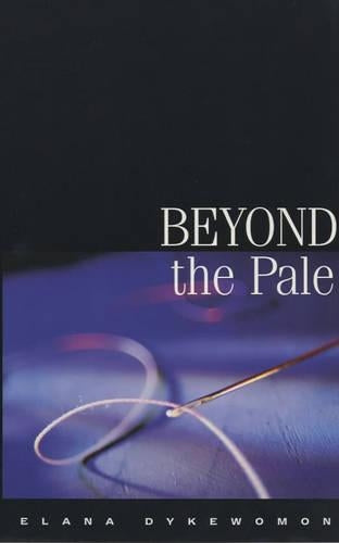 Beyond the Pale