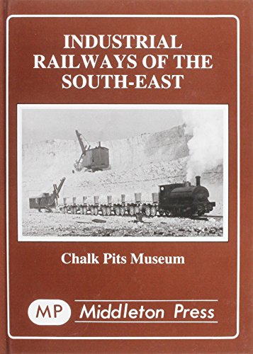 Industrial Railways of the South East