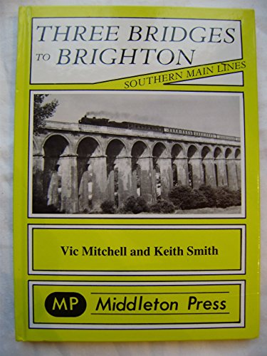 Three Bridges to Brighton