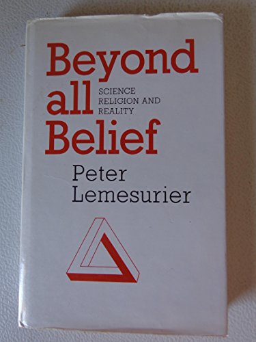 Beyond All Belief