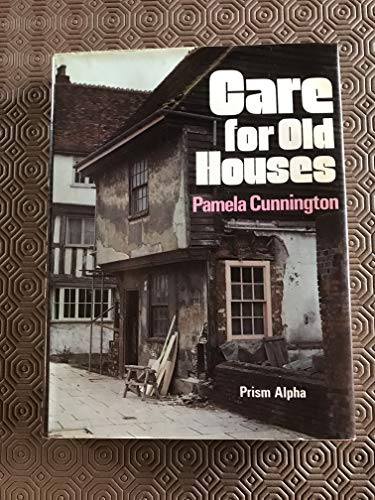 Care for Old Houses