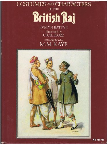 Costumes and Characters of the British Raj