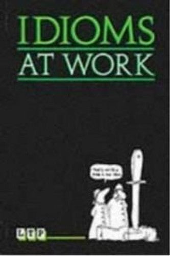 Idioms at Work