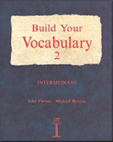 Build Your Vocabulary 2: Intermediate