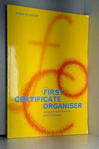 First Certificate Organiser