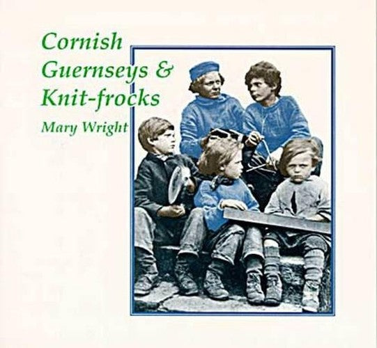 Cornish Guernseys and Knit-frocks