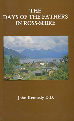 The Days of the Fathers in Ross-shire