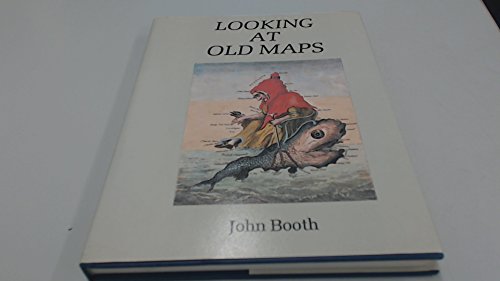 Looking at Old Maps
